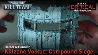 How To Paint Killzone Upgrade: Compound Siege -- Warhammer 40k Painting Guide -- Killzone: Volkus