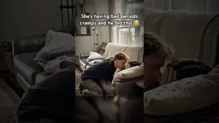 Her fiance reaction 🥺 #relationship #periods #periodcramps #couple #sad