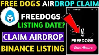 FreeDogs Airdrop New Update || FreeDogs Airdrop Listing Date || Freedogs Airdrop Listing Price