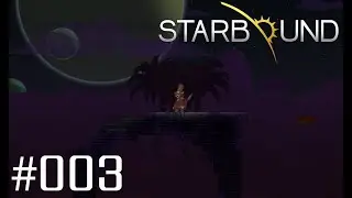 Let's Play Starbound #003 (No Commentary) / Outpost and getting some gear / Frackin Universe