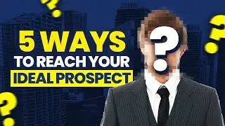 5 Ways to Get in Front of Your Ideal Prospect | David Carothers