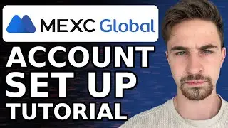 How to Setup an Account on MEXC (2024)