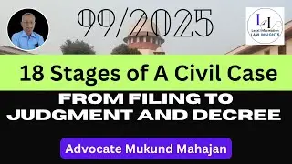 ✅#99👉18 Stages of a Civil Case in India |Civil Court Procedure from Filing to FinalJudgmentExplained