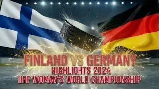 Highlights: FINLAND vs GERMANY | 2024 #WomensWorlds #IIHF