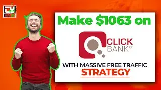 🔥How To Make $1063 on Clickbank without a website with This free traffic platform in 2021
