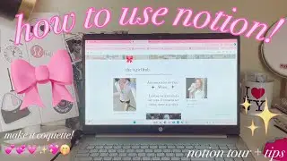 How to *actually* use NOTION!! Make it CUTE and COQUETTE!! Step-by-Step Tutorial!!! @Notion