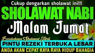 SHOLAWAT JIBRIL PENARIK REZEKI PALING DAHSYAT, Sholawat Nabi Muhammad SAW, Shalawat Paling Merdu !!