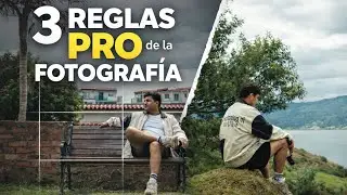 DOMINA estas 3 REGLAS y tus FOTOGRAFÍAS se verán PRO