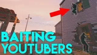 Baiting YouTubers! - Rainbow Six: Siege