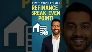 How to Calculate Your Mortgage Refinance Break-Even Point! 💸🏠 #RefinanceTips  #MortgageMadhu