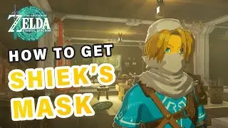 Как получить маску Шейка ► Zelda: Tears of the Kingdom