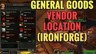 Ironforge General Goods Vendor Location - WoW Classic