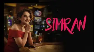 Simran Full Movie | Kangana Ranaut | Latest Hindi Film