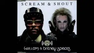 will.i.am - Scream & Shout ft. Britney Spears (EAR RAPE)