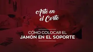 3 Claveles - C&oacute;mo colocar el jam&oacute;n en el soporte