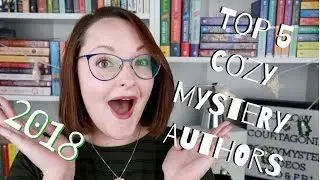 Top 5 Cozy Authors of 2018