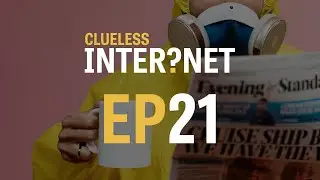 The Clueless Internet Podcast - EP21 - 2020: The Fuck Happened? (Year in Review) Part 1