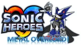 Sonic Heroes Playthrough [Last] - Metal Overlord Boss Battle
