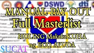 MANUAL PAY OUT FULL MASTERLIST ECQ AYUDA CASH ASSISTANCE BENEFICIARIES