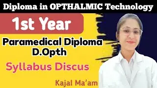 OPTHALMIC TECHNOLOGY SYLLABUS | Rpmc D.Opht 1st Year Syllabus Discus 2023 | rpmc | By:- Kajal Ma'am