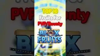 TOP 10 Fruits for PVP and Bounty Hunting Blox Fruits #roblox #bloxfruits #bloxfruitsnoobtopro