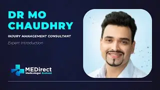 Introducing Dr Mo Chaudhry - Injury Management Consultant | MEDirect