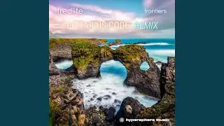 Frontiers (PITTARIUS CODE Remix)
