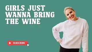 Girls Just Wanna Bring the Wine [Episode 73]