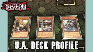 U.A. DECK PROFILE! [the best i can do lol]