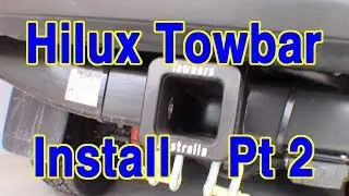 Fitting a towbar to my Hilux - Part 2