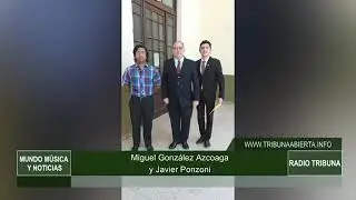 Entrevista a Miguel Gonzalez Azcoaga y Javier Ponzoni en: Radio Tribuna Abierta