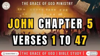John Chapter 5 – Jesus Heals at the Pool & Declares His Authority | Bible Study & Reflection