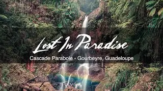 GUADELOUPE - Lost In Paradise - Cascade Parabole | 4k | 2021