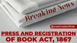 Press and Registration of Book Act, 1867 - Newspaper Media - News - Media - Book Act - 1867