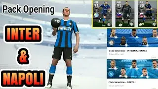 Club Selection - INTER & NAPOLI Pack Opening PES 2020 Mobile