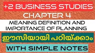 plus two business studies malayalam |meaning and importance of planning | chapter 4