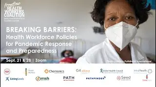 Part TWO: Breaking Barriers: Health Workforce Policies for Pandemic Response and Preparedness