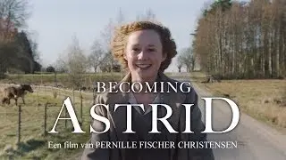 BECOMING ASTRID - Offici&euml;le NL trailer