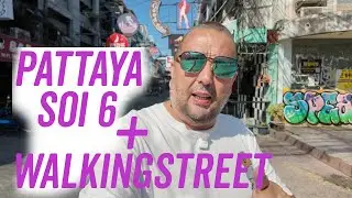 Pattaya SOI 6 + WALKINGSTREET
