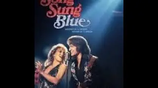 Song sung blue review
