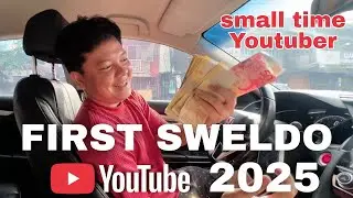 MAGKANO ANG FIRST SWELDO SA YOUTUBE NGAYONG 2025? TIPS PARA SUMWELDO KA RIN! | FIRST SAHUD 