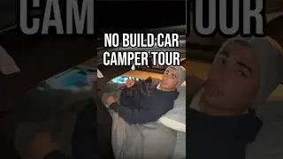 No build car camper tour @evan-bilton