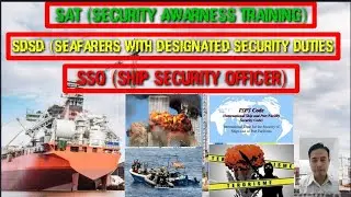 SAT, SDSD, SSO | Introduction & Maritime Security Policy (Section 1 & 2)