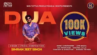 DUA - The Love Anthem | Simran Jeet Singh | Official Music Video | New Release