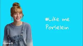 Like Me - Porselein (Lyrics)