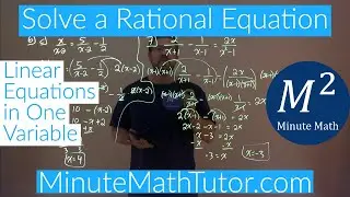 Solve a Rational Equation | College Algebra