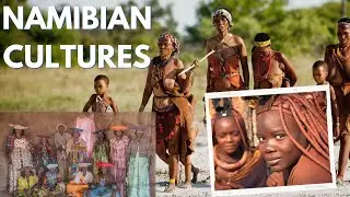 Namibian Cultures Everyone Should Know