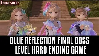 BLUE REFLECTION Final BOSS Daath Level Hard Ending Game Steam