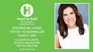 Episode 88: Using TikTok to Normalize Family Life ft. Allison Sullivan