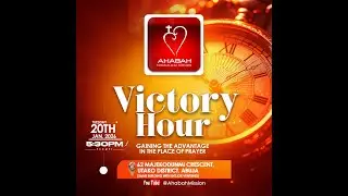 AHABAH EVANGELICAL MISSION : Tuesday Service: Victory Hour:  20-01-2026